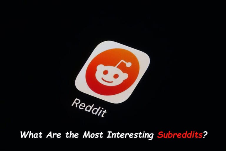 Most Interesting Subreddits